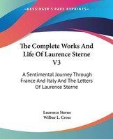 Laurence Sterne | The Complete Works And Life Of Laurence Sterne V3 | Buch