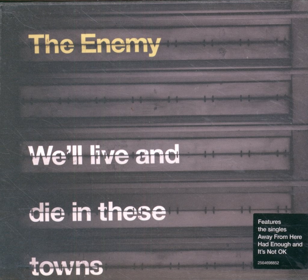 Enemy (Indie) We'll Live and Die In These Towns CD Europe Warner Bros. 2007 with