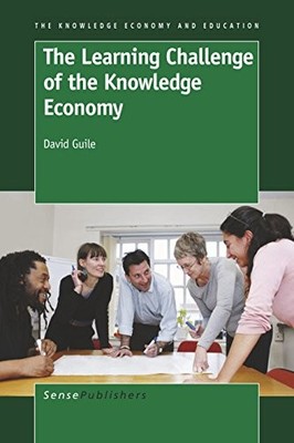 The Learning Challenge of the Knowledg..., Guile, David