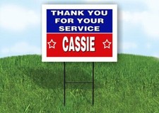 CASSIE THANK YOU SERVICE 18 in x 24 in Yard Sign Road Sign with Stand