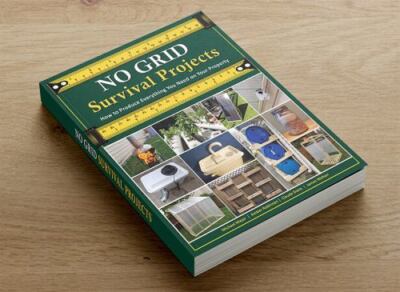 NO GRID Survival Projects : How to Produce Everything You Need on Your Property