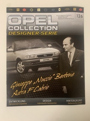 Opel Collection 126 Zeitschrift Opel Astra F Cabrio Giuseppe Bertone Info-Heft