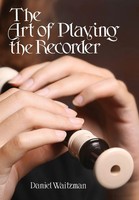 Daniel Waitzman | The Art Of Playing The Recorder | Taschenbuch | Englisch