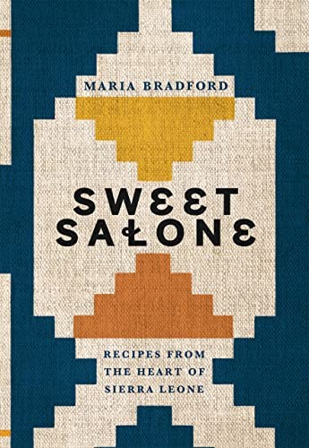 Sweet Salone: Recipes from the Heart of Sierra Leone. Bradford ** - Image 3