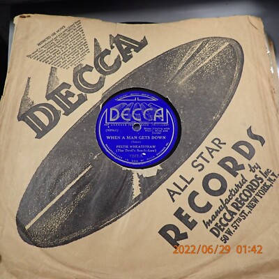 E+78 PEETIE WHEATSTRAW DECCA 7243 When A Man Gets Down False Hearted Woman