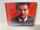 Through the Fire: Best of Jason Crabb by Jason Crabb (CD, 2015)