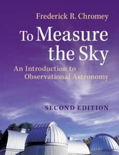 To Measure the Sky: An Introduction to Observational Astronomy - GOOD