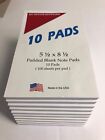 Note Pads / Memo Pads- 5 1/2” X 8 1/2” - 100 Sheets Per Pad - 10 Pads