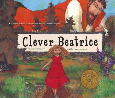 Clever Beatrice - Paperback By Willey, Margaret - GOOD
