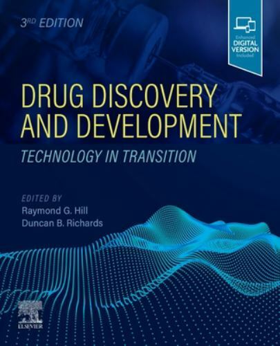 Drug Discovery and Development Technology in Transition Hill Richards 3e