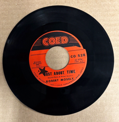 ROBERT MOSELY CRAZY MOONLIGHT/JUST ABOUT TIME 45 COED RECORDS | eBay
