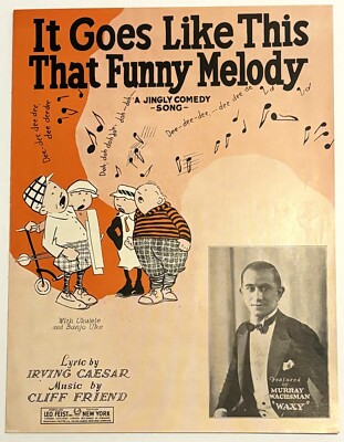 1928 Sheet Music IT GOES LIKE THIS THAT FUNNY MELODY  by Caesar & Friend