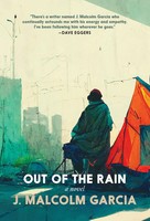 J Malcolm Garcia | Out Of The Rain | Taschenbuch | Englisch (2024)