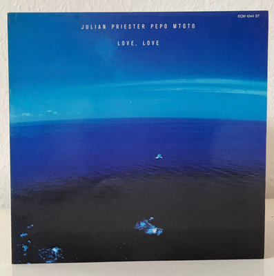 LP *JULIAN PRIESTER / PEPO MTOTO  - Love Love * ECM d 1974*  JAZZ FUNK / FUSION