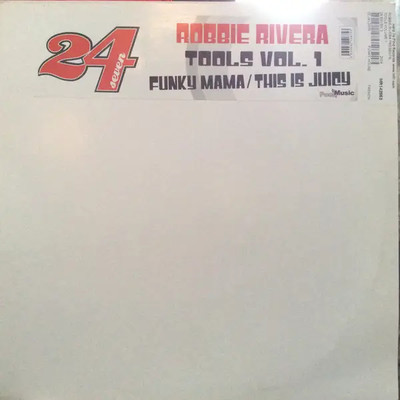 Robbie Rivera Tools Vol. 1 - Funky Mama / This Is Juicy Vinyl Single 12inch