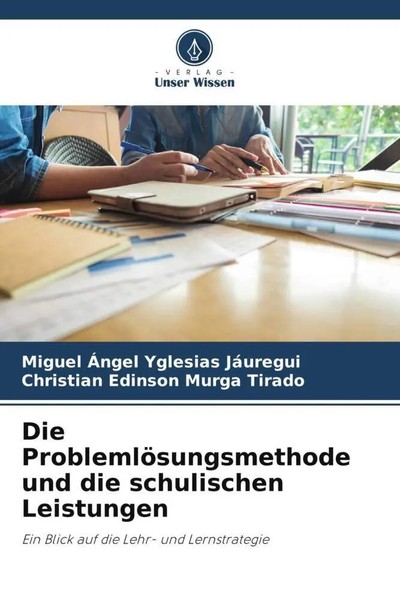 Miguel ÁNgel Yglesias JáUregui (U. A.) | Die ProblemlöSungsmethode Und Die...-image