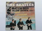 THE BEATLES ORIG 1964   USA   45  MATCHBOX   SLOW DOWN  CAPITOL