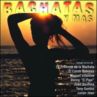 BACHATAS Y MAS  *  Compilacion de BACHATA  * NEW CD * Varios Exitos