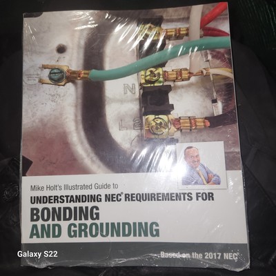 Mike Holt's Illustrated Guide UNDERSTANDING NEC BONDING AND GROUNDING (2017)