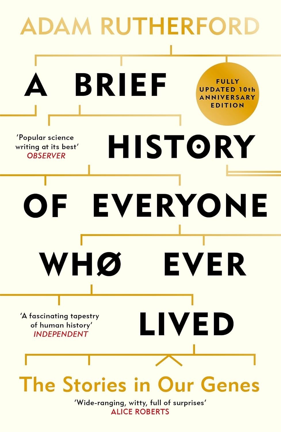 A Brief History of Everyone Who Ever Lived: The Stories in Our . - Image 6