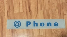 Vintage 1980 Bell  Public Telephone Sign Blue & White 25 1/2 X 4 Great C conditi