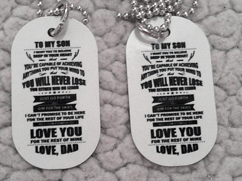 Two Dog Tags To My Son "Never Forget How Much I Love You"