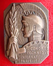 RARE 1ST CONGRES TECHNIQUE INTERNATIONAL PARIS 1946 BRONZE LAPEL BADGE R. COCHET