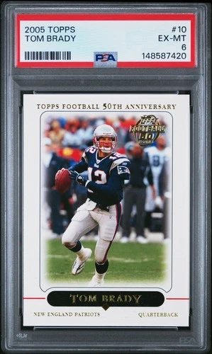 2005 TOPPS #10 TOM BRADY PSA 6