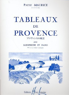 Maurice, Paule - Tableaux de Provence pour - saxophone alto et orchestre