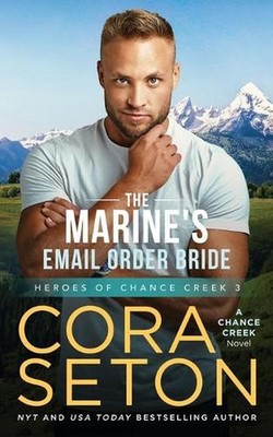 The Marine's E-Mail Order Bride by Cora Seton (English) Paperback Book