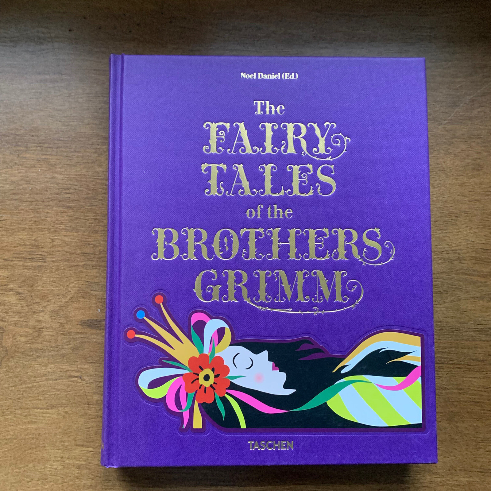 The Fairy Tales Of The Brothers Grimm, Hardcover, Noel Daniel