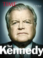 Time Ted Kennedy: A Tribute by Lacayo, Richard, Editors of Time Magazine in New