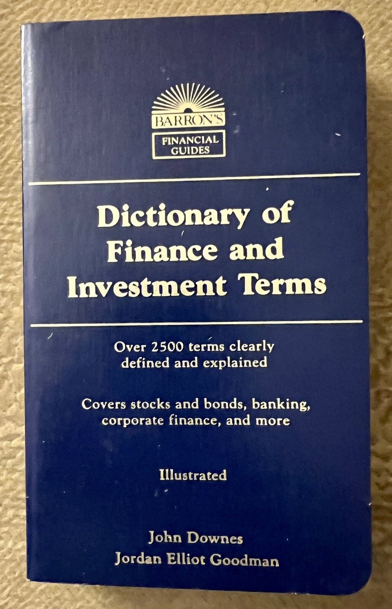 Dictionary of Finance and Investment Terms (BARRON'S FINANCE