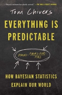 Tom Chivers Everything Is Predictable (Paperback) (UK IMPORT)