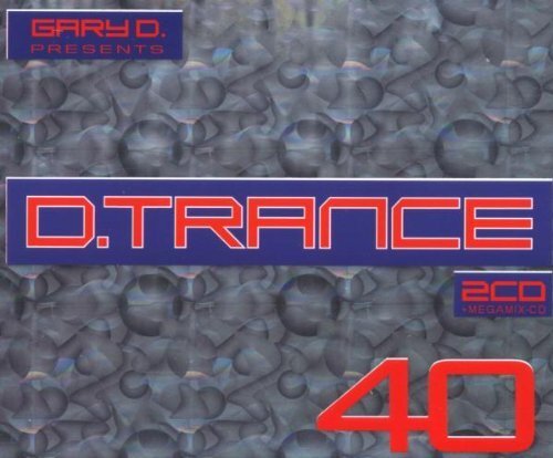 Gary D. D.Trance 40/Gary d. (CD)
