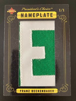 2019 President`s Choice Nameplate Letter Franz Beckenbauer ed 1/1