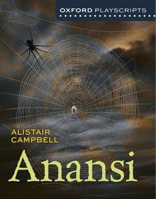 Dramascripts: Anansi by Alistair Campbell (2014, Trade Paperback)
