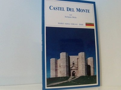 Castel del Monte Mola S. A. Tavolaro und G. de Tommasi: