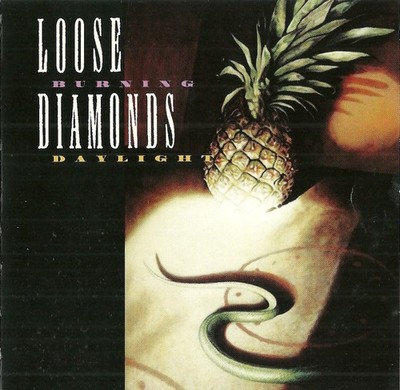 Loose Diamonds - Burning Daylight CD #G163256