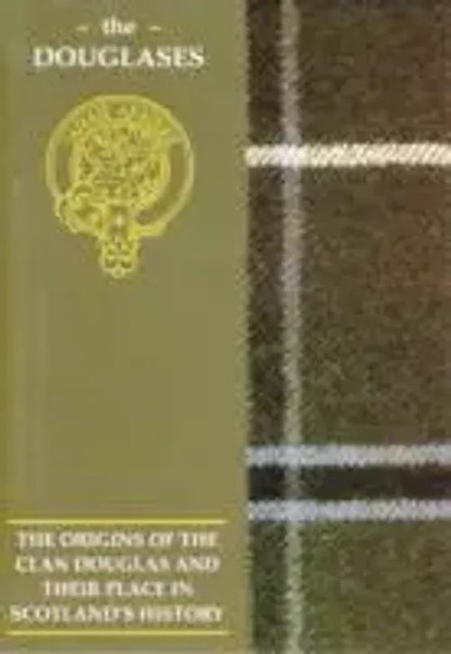 The Douglas | The Origins Of The Clan Douglas And Their Place In History | Buch-image