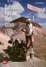 Nur noch kurz die Welt sehen: Heinz Stücke. 51 Buch Delius Klasing Verlag
