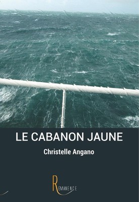 Le cabanon jaune Christelle Angano