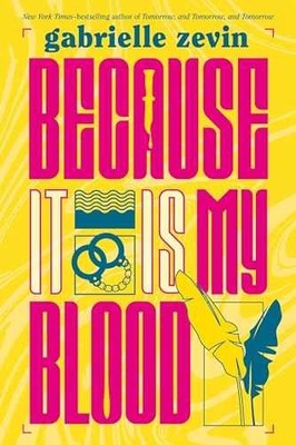Because It Is My Blood: A Novel - Paperback, by Zevin Gabrielle - Acceptable n