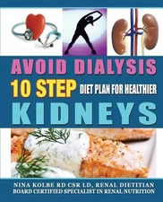 10 Step Diet and Lifestyle plan for Healthier Kidneys : Avoid Dia