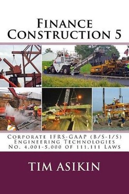 Finance Construction 5: Corporate IFRS-GAAP (B/S-I/S) Engineering Technologies N