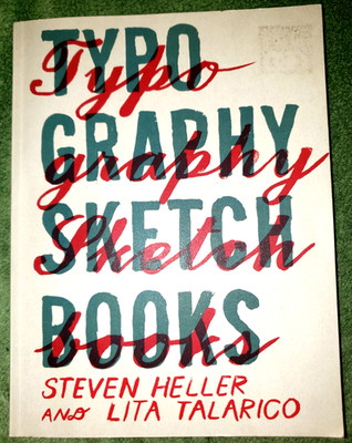 Typography Sketchbooks by Talarico Lita (2011, Trade Paperback)