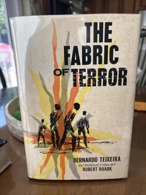 The Fabric Of Terror. Teixeira, Angola History HB W/DJ 1965 1st Edition - Image 1 of 4