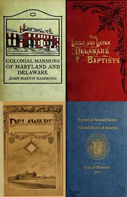 120 Old Rare Books on Delaware History Genealogy Ancestry Family Records on DVD
