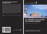 Josegley Andrade De Lucena | EL Concepto DE AcciÓN EN Hannah Arendt | Buch
