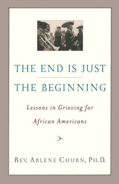 Arlene Churn | The End Is Just The Beginning | Taschenbuch | Englisch (2003)-image